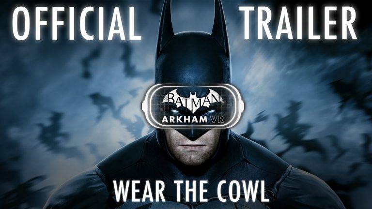 Batman: Arkham VR Trailer