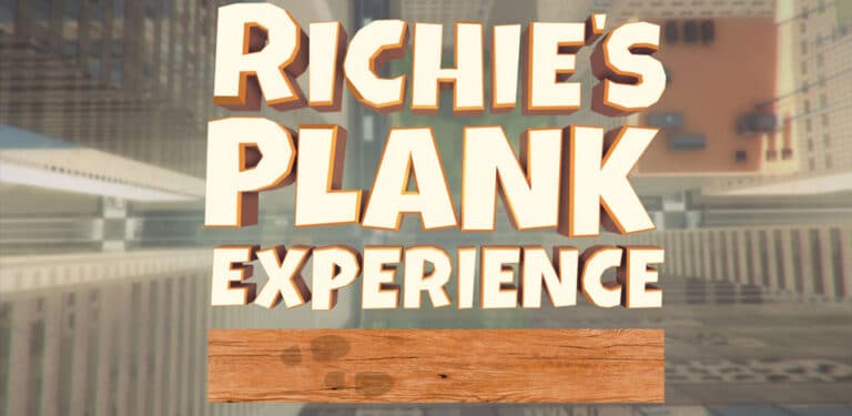 Kauft euch nicht Richie’s Plank Experience sagen die Entwickler