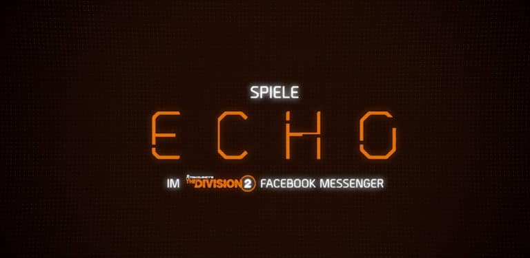 The Division 2 Echo Experience AR-Erfahrung vorgestellt
